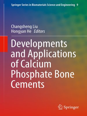 cover image of Developments and Applications of Calcium Phosphate Bone Cements